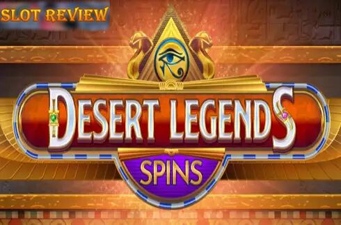 Desert Legends Spins Slot Review